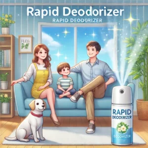 rapid deodorizer